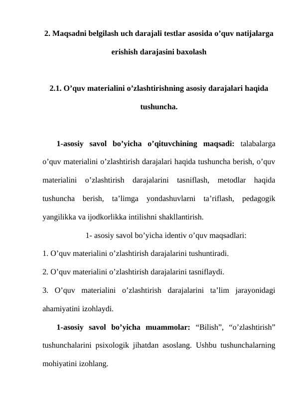 Maqsadni belgilash uch darajali testlar asosida o’quv natijalarga erishish darajasini baxolash