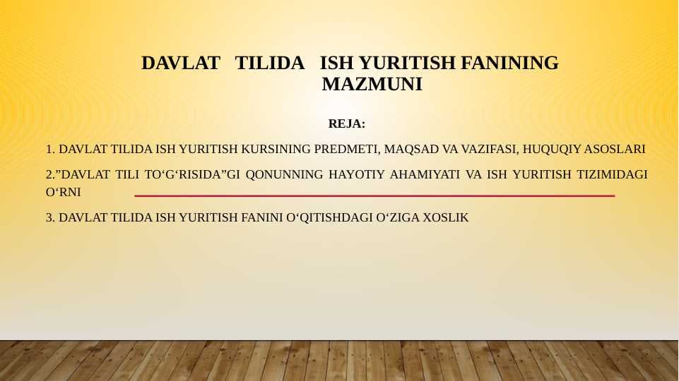 DAVLAT   TILIDA   ISH YURITISH FANINING           mazmuni