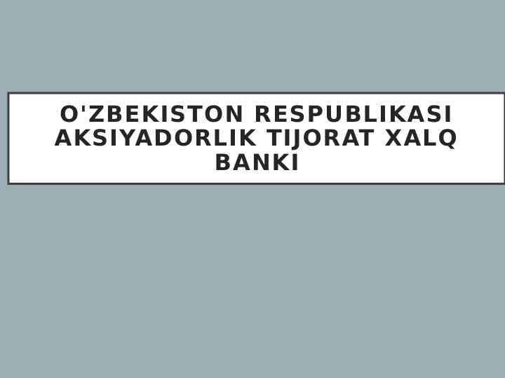 O'zbekiston Respublikasi aksiyadorlik tijorat Xalq banki