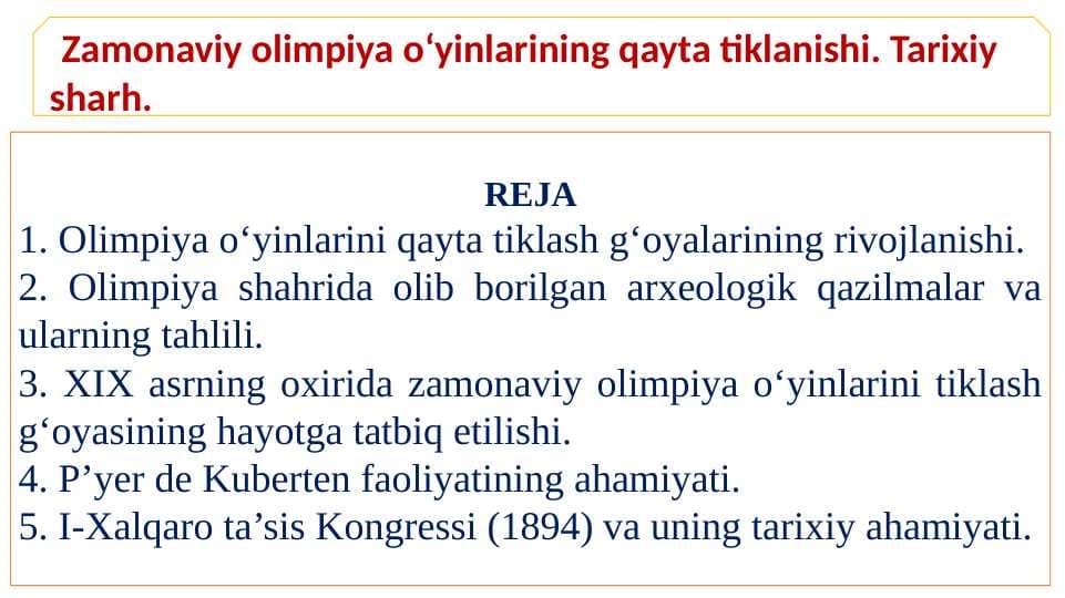 Zamonaviy olimpiya o‘yinlarining qayta tiklanishi. Tarixiy sharh