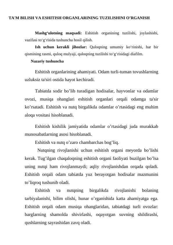 TA'M BILISH VA ESHITISH ORGANLARINING TUZILISHINI O’RGANISH