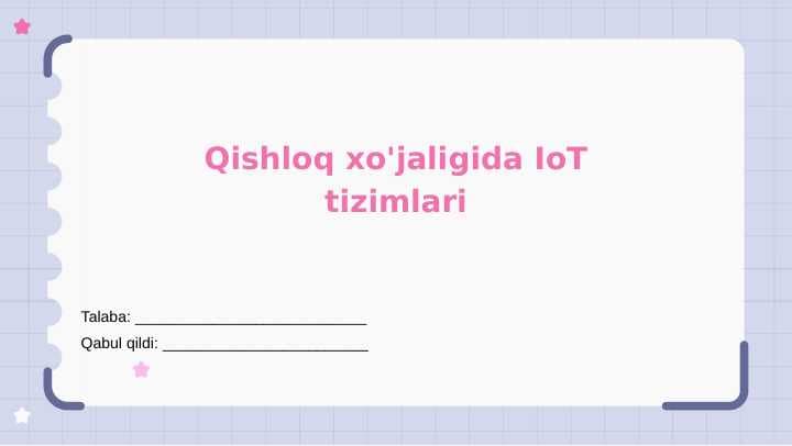 Qishloq xo'jaligida IoT tizimlari