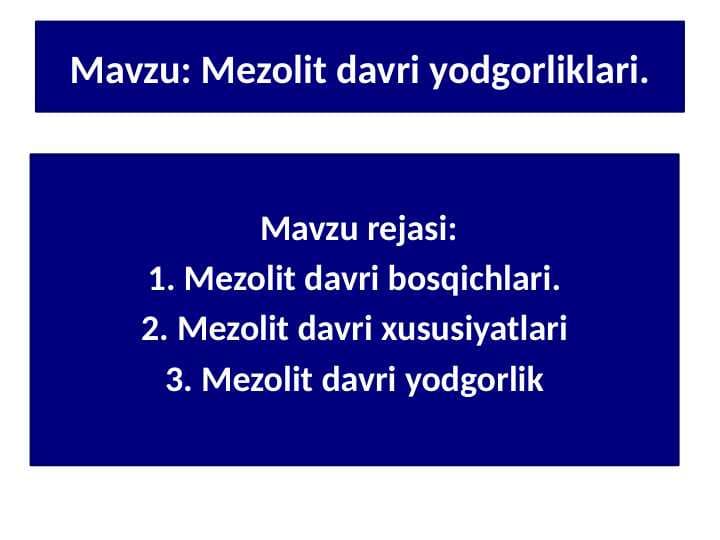 Mezolit davri yodgorliklari