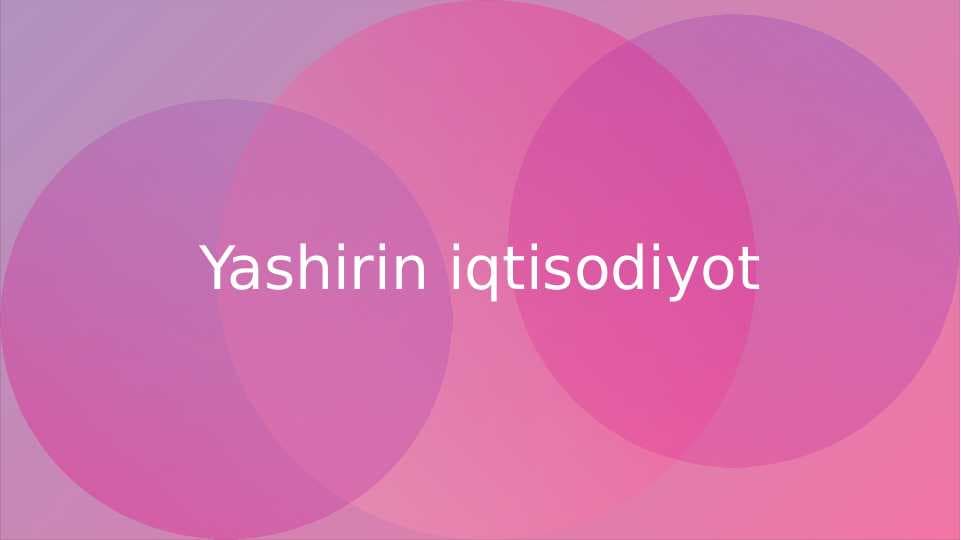 Yashirin (Xufyona) iqtisodiyot