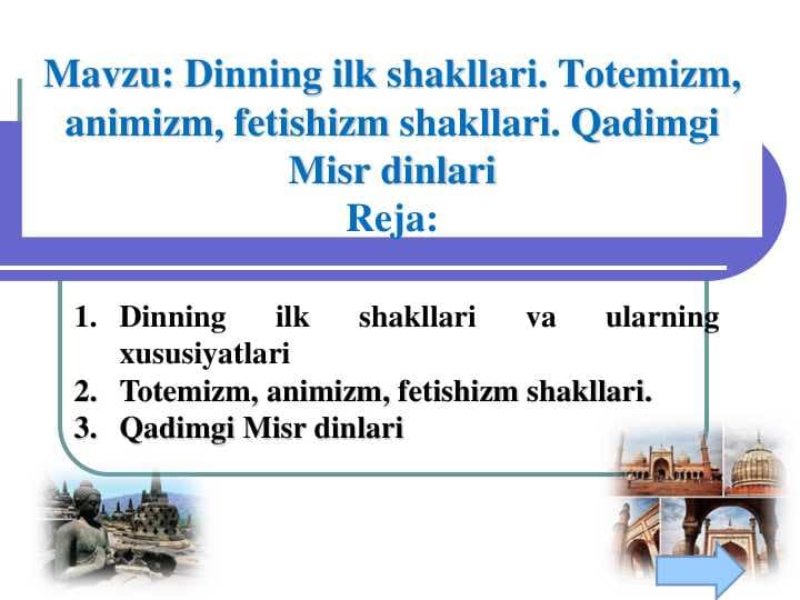 Dinning ilk shakllari
