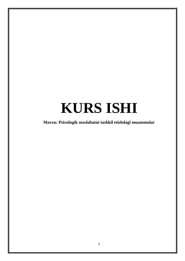 Psixologik maslahatni tashkil etishdagi muammolar