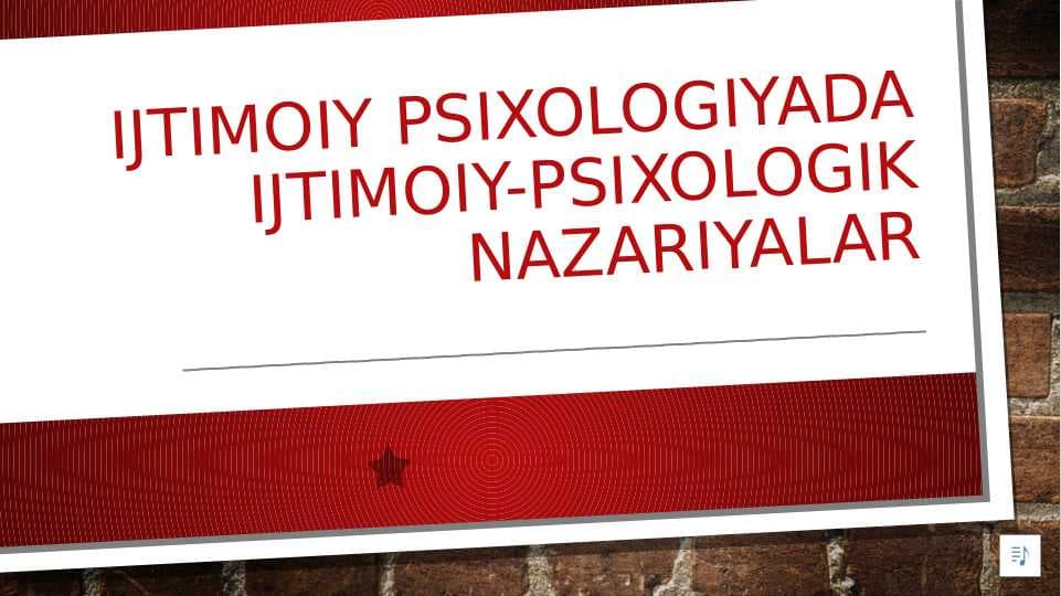 Ijtimoiy psixologiyada ijtimoiy-psixologik nazariyalar
