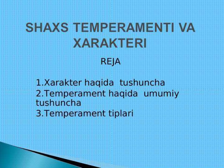 SHAXS TEMPERAMENTI VA XARAKTERI