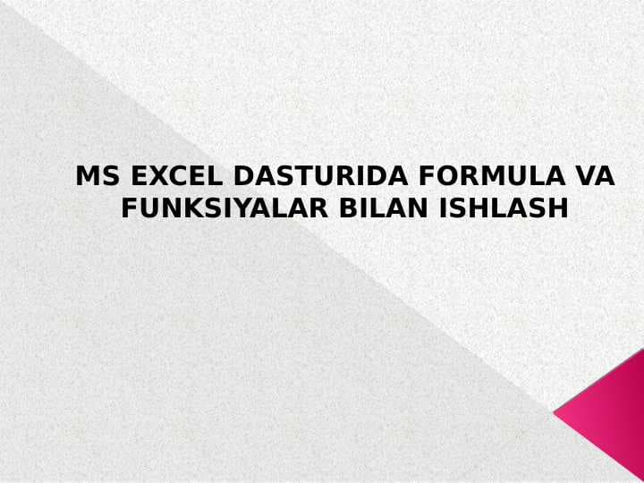 Excel dasturida formulalar bilan ishlash
