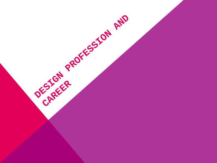 Design profession and career