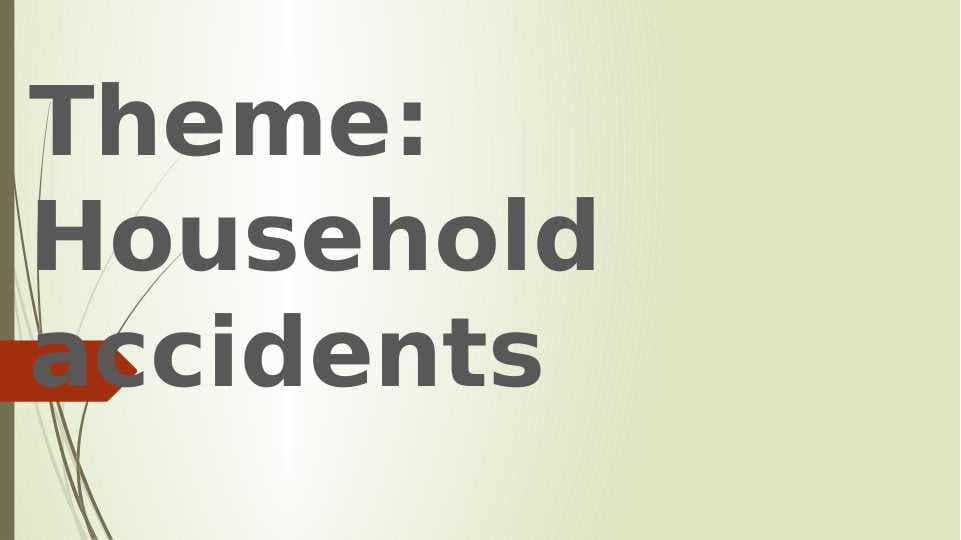 Household accidents