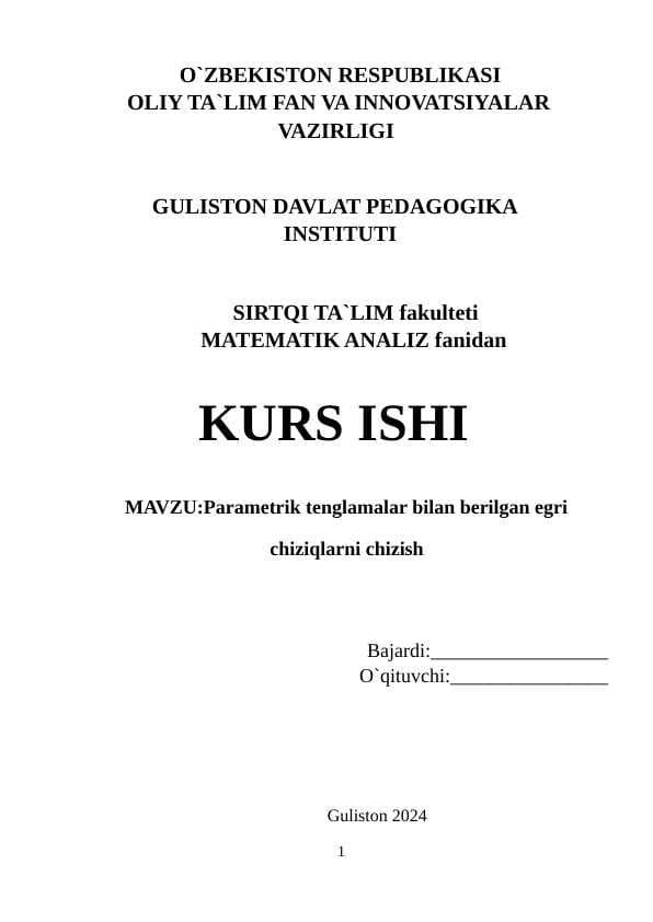 Parametrik tenglamalar bilan berilgan egri  chiziqlarni chizish