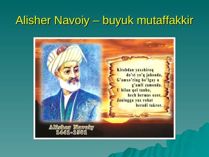 Alisher Navoiy – buyuk mutaffakkir