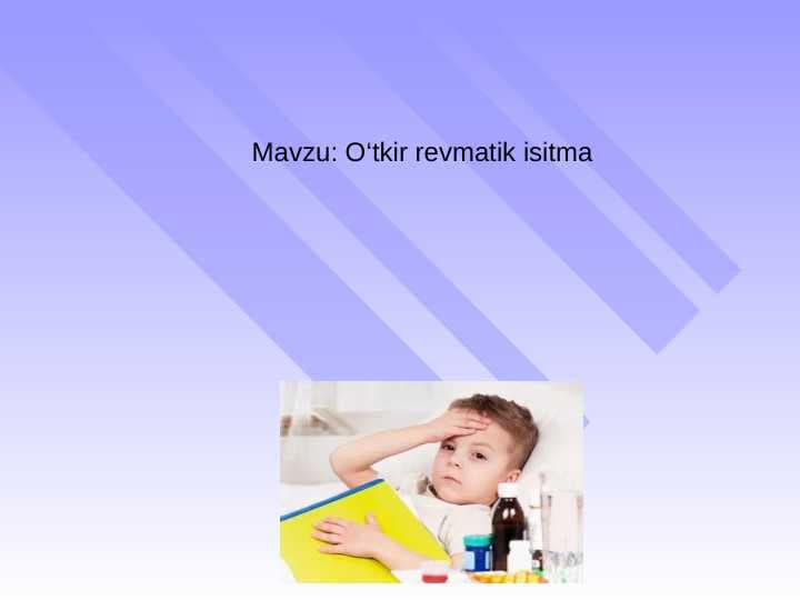 Bolalarda o‘tkir revmatik isitma
