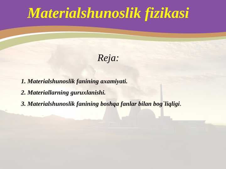 Materialshunoslik fizikasi