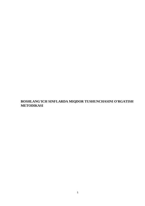 BOSHLANG'ICH SINFLARDA MIQDOR TUSHUNCHASINI O'RGATISH METODIKASI