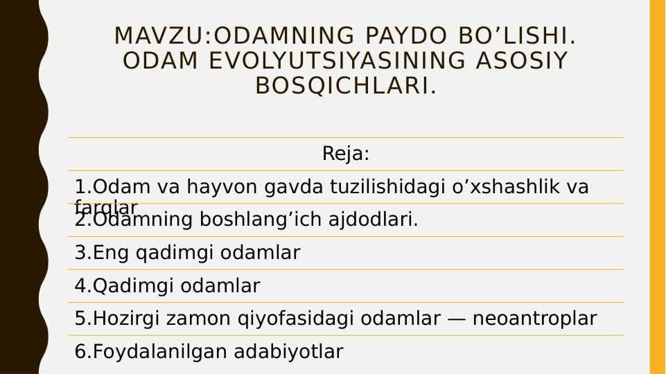 Odamning paydo bo’liShi. Odam evolyutsiyasining asosiy bosqichlari.