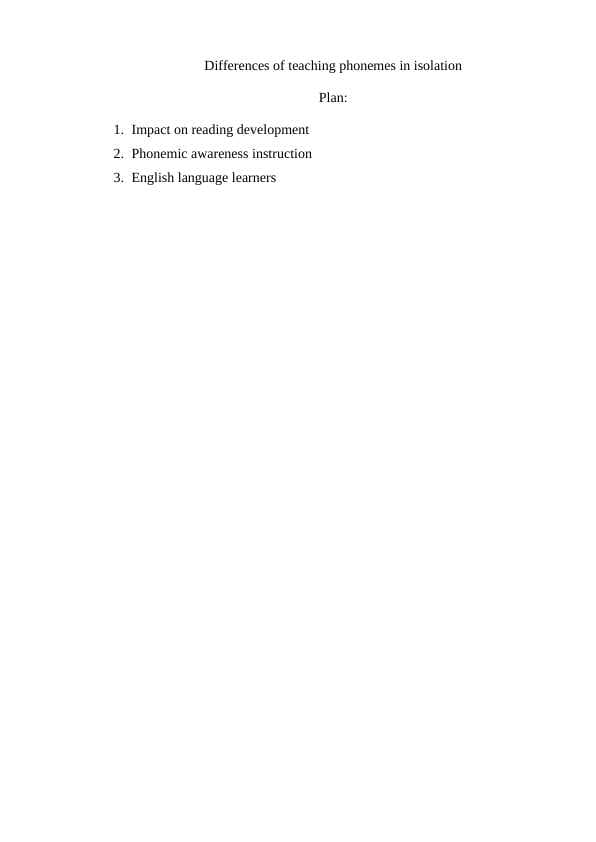 Differences of teaching phonemes in isolation