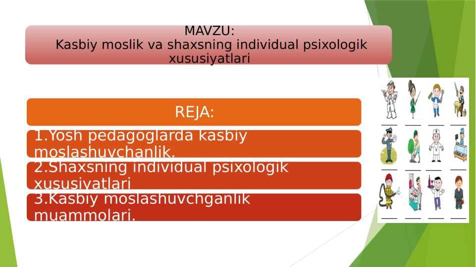 Kasbiy moslik va shaxsning individual psixologik xususiyatlari 20.pptx