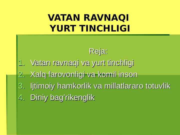 VATAN RAVNAQI YURT TINCHLIGI