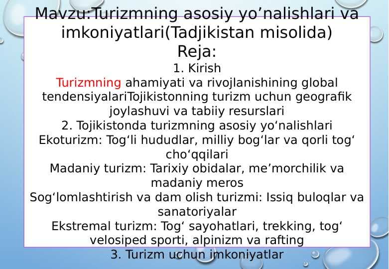 Turizmning asosiy yo’nalishlari va imkoniyatlari(Tadjikistan misolida)