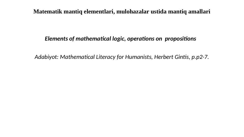 Matematik mantiq elementlari, mulohazalar ustida mantiq amallari