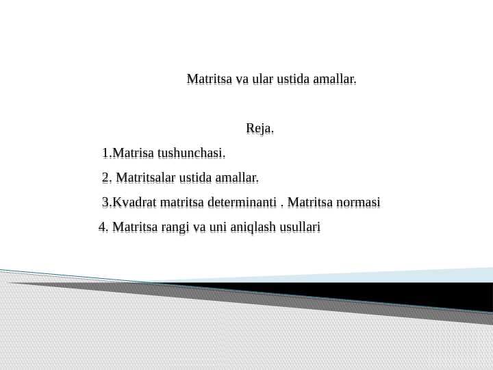 Matritsa va ular ustida amallar