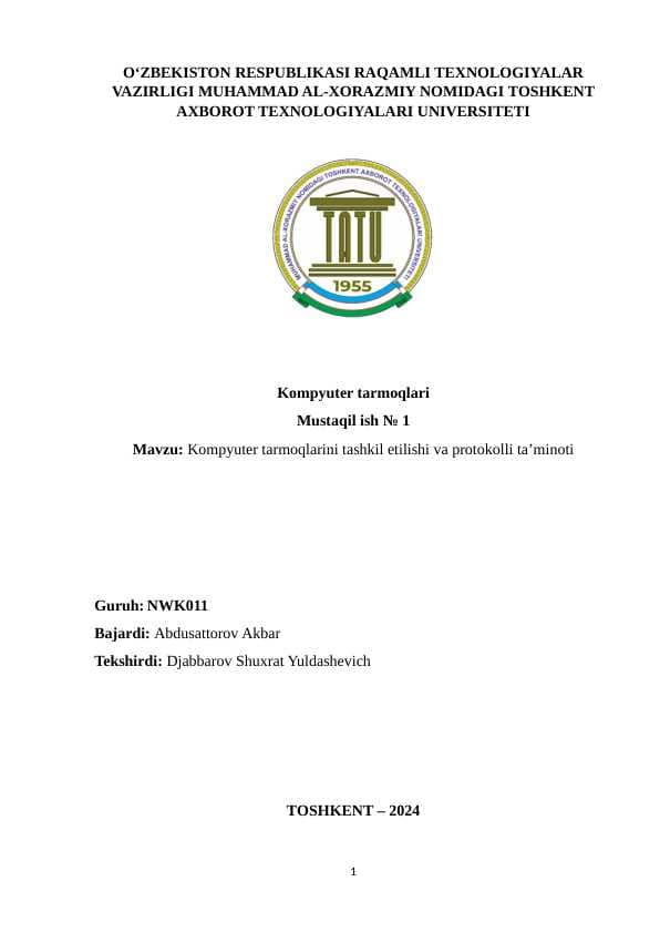 Kompyuter tarmoqlarini tashkil etilishi va protokolli ta’minoti