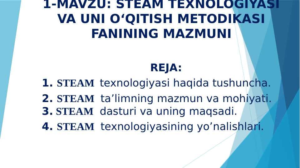 STEAM TEXNOLOGIYASI VA UNI O‘QITISH METODIKASI FANINING MAZMUNI
