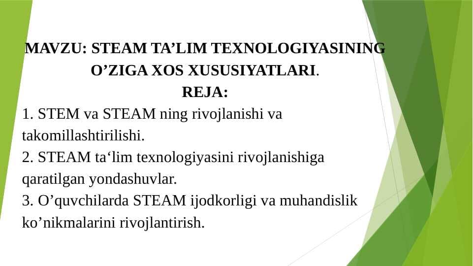 STEAM TA’LIM TEXNOLOGIYASINING O’ZIGA XOS XUSUSIYATLARI