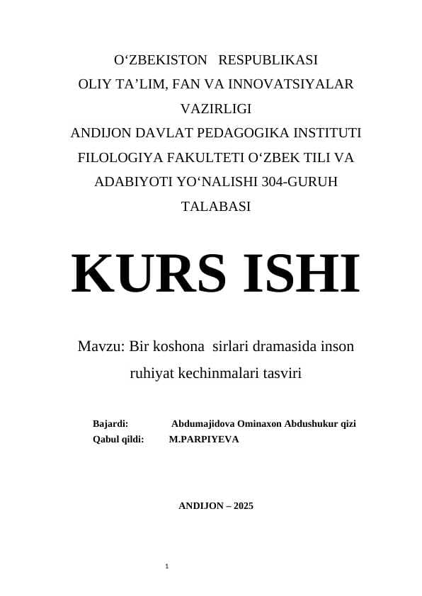 Bir koshona  sirlari dramasida inson ruhiyat kechinmalari tasviri  kurs ishi