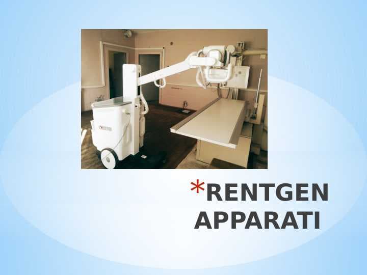 RENTGEN APPARATI UZI  MRT APPARATLARI