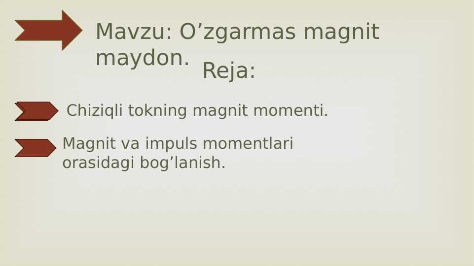 O’zgarmas magnit maydon.