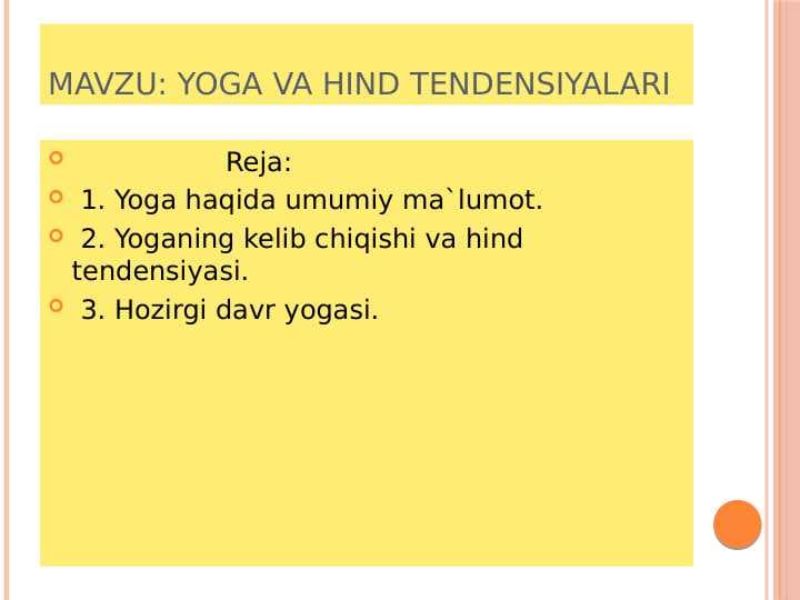 Yoga va hind tendensiyalari 29.pptx
