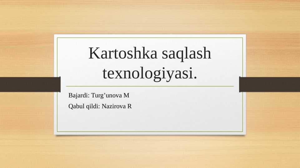 Kartoshka saqlash tehnalogiyasi