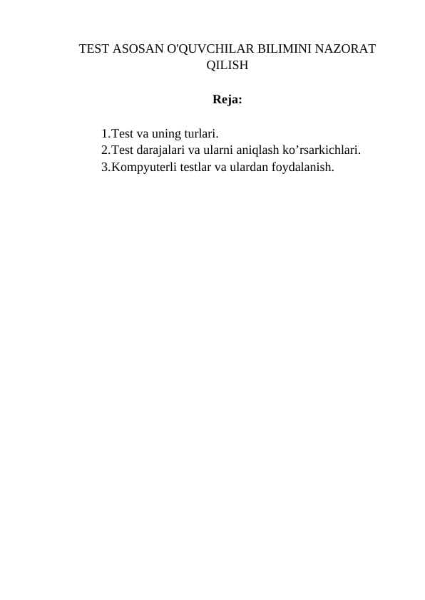 TEST ASOSAN O'QUVCHILAR BILIMINI NAZORAT  QILISH