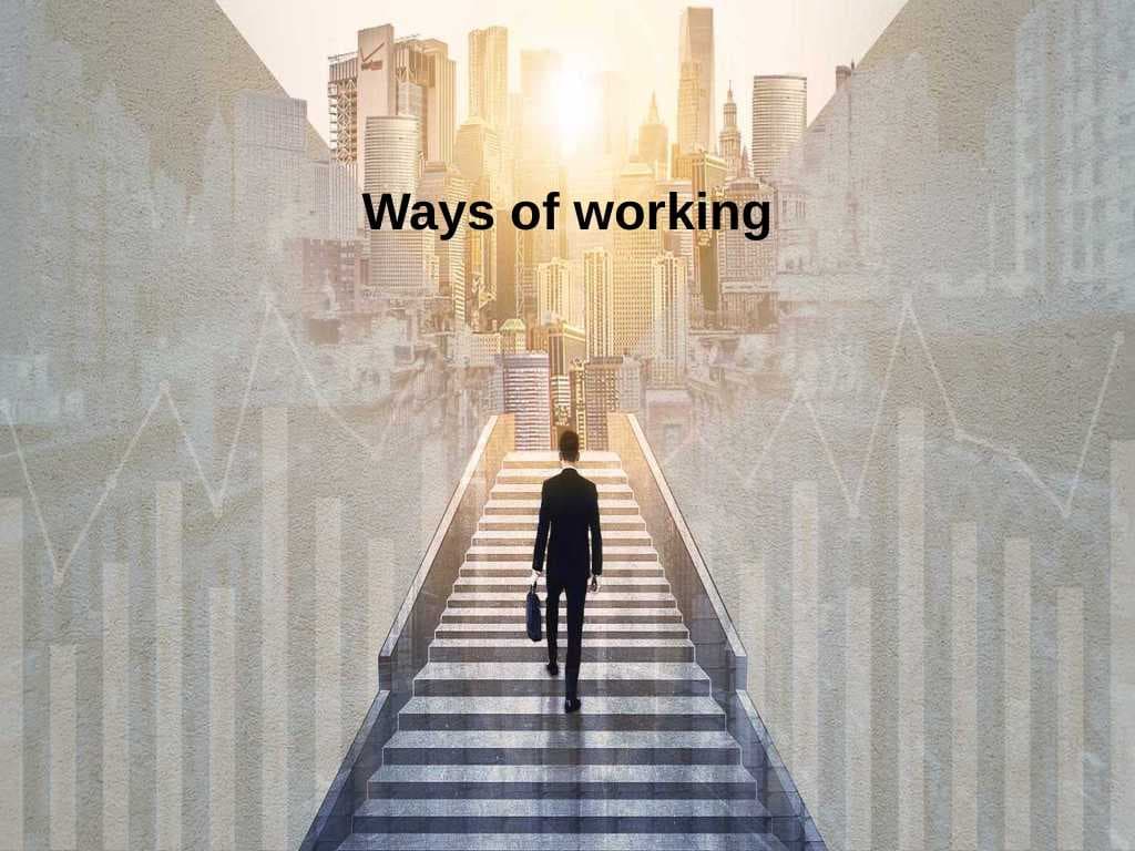 Ways of working