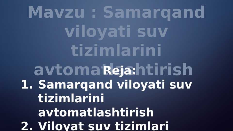 Samarqand viloyati suv tizimlarini avtomatlashtirish