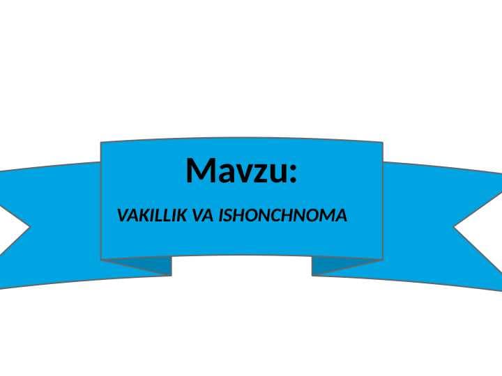 Vakillik va ishonchnoma