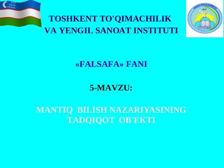 MАNTIQ  BILISH NАZАRIYASINING TАDQIQОT  ОB'ЕKTI
