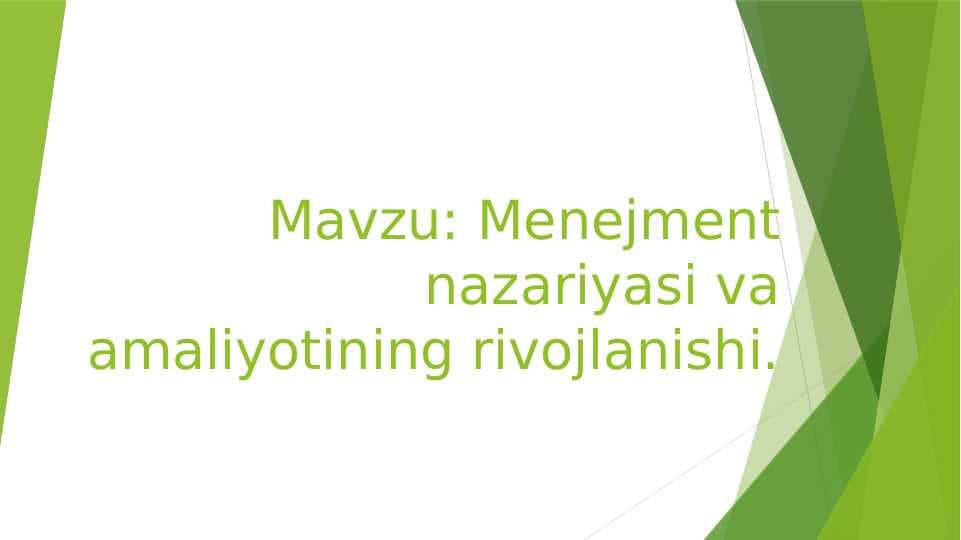 Menejment nazariyasi va amaliyotining rivojlanishi