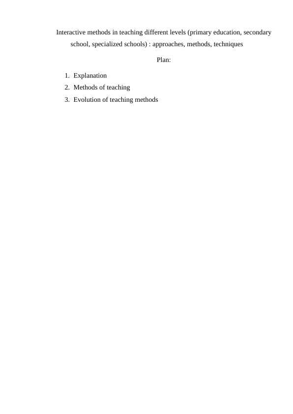 Interactive methods in teaching different levels (primary education, secondary school, specialized schools)  approaches, methods, techniques