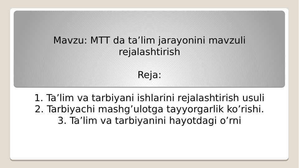 MTT da ta’lim jarayonini mavzuli rejalashtirish