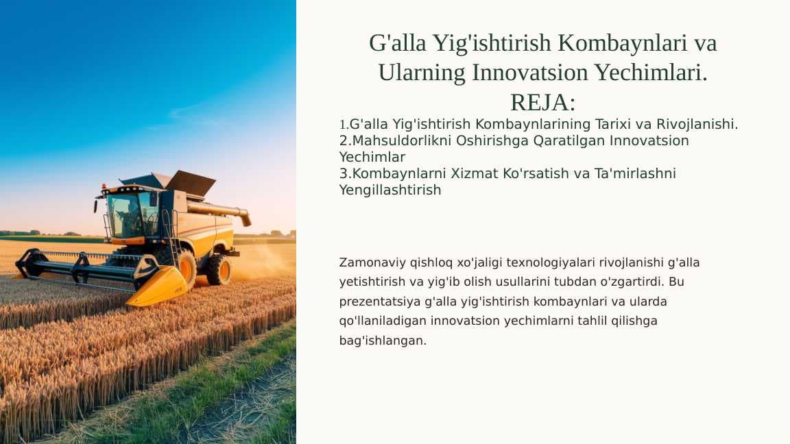 G'alla Yig'ishtirish Kombaynlari va Ularning Innovatsion Yechimlari. REJA: