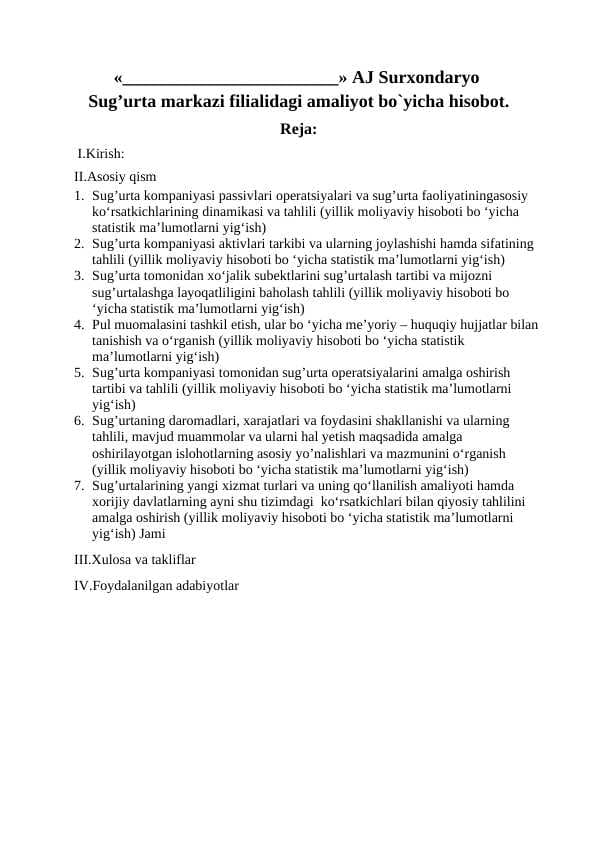Sug’urta markazi filialidagi amaliyot bo`yicha hisobot.