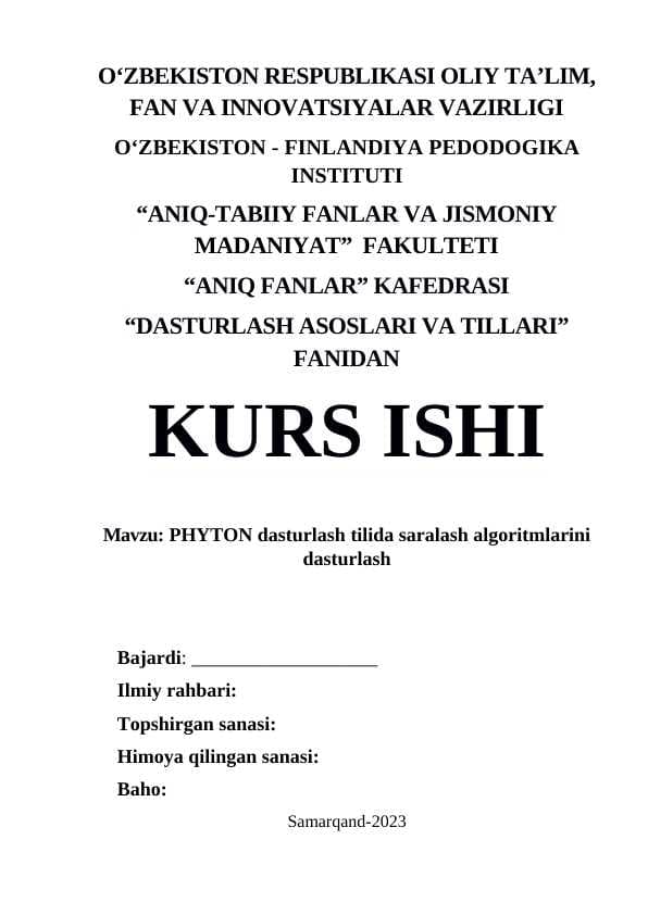 PHYTON dasturlash tilida saralash algoritmlarini dasturlash