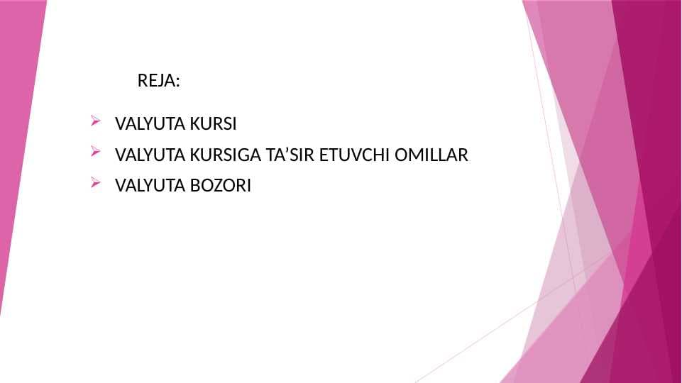 VALYUTA KURSI VA UNGA TA’SIR KO`RSATUVCHI OMILLAR