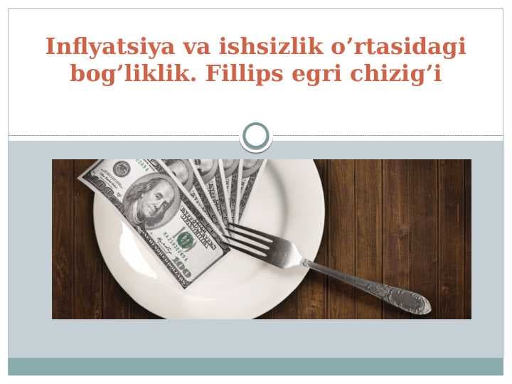 Inflyatsiya va ishsizlik o’rtasidagi bog’liklik. Fillips egri chizig’i