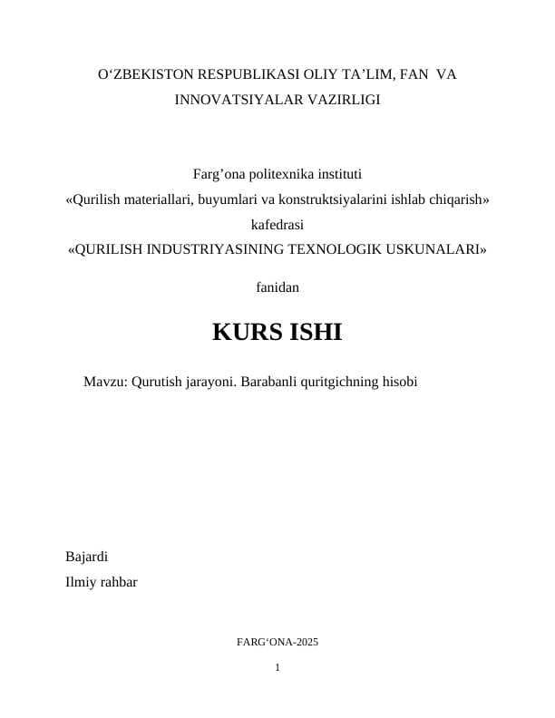 Qurutish jarayoni. Barabanli quritgichning hisobi