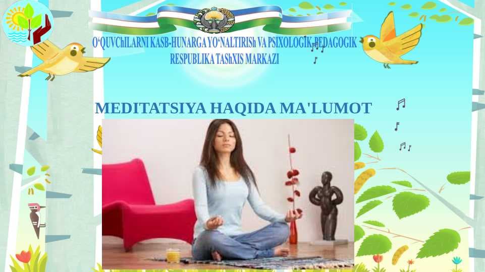 MEDITATSIYA HAQIDA MA'LUMOT